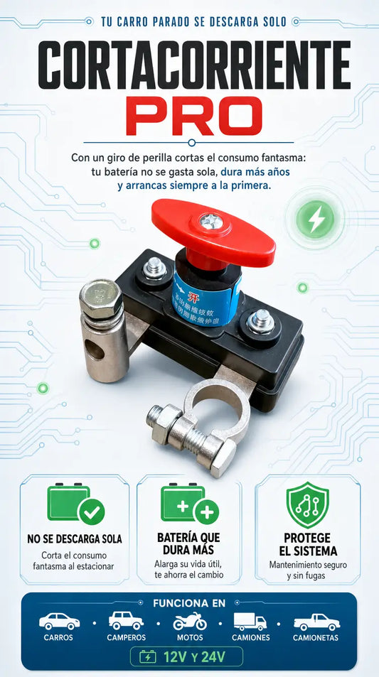 Corta Corriente Pro-Cuidado de la Batería